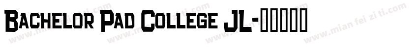 Bachelor Pad College JL字体转换